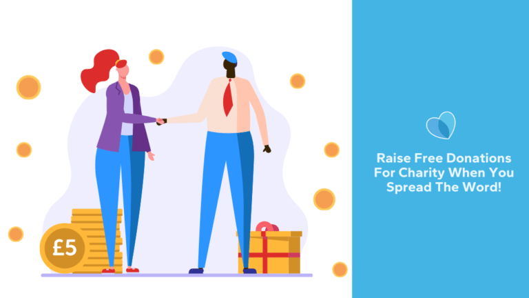 Raise Free Donations For Charity, When You Spread The Word!